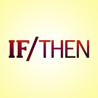 If/Then If/Then