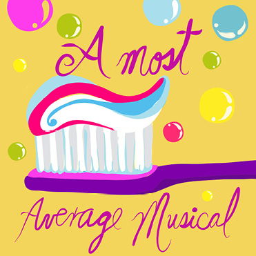 A Most Average Musical