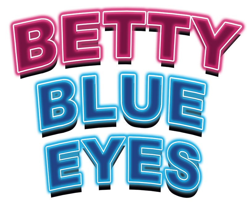 Betty Blue Eyes in neon, Betty in pink, Blue Eyes in Blue