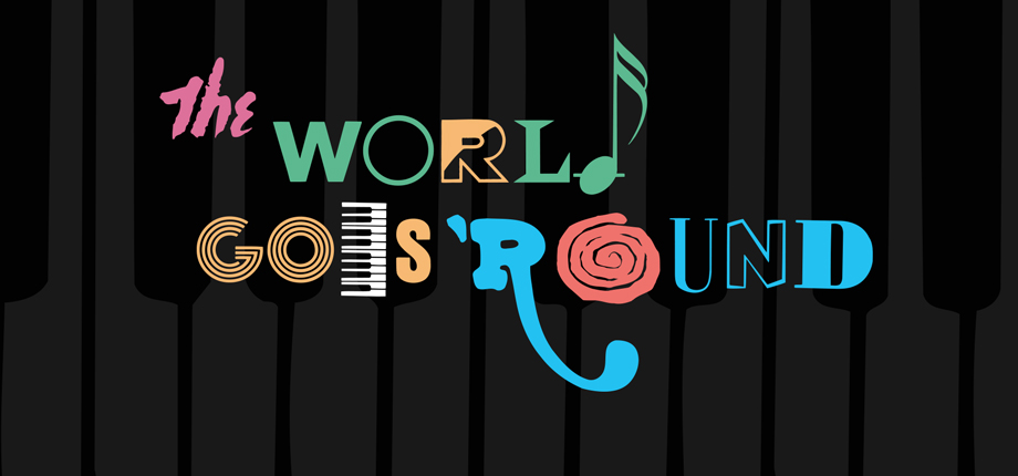 The World Goes 'Round | Music Theatre International