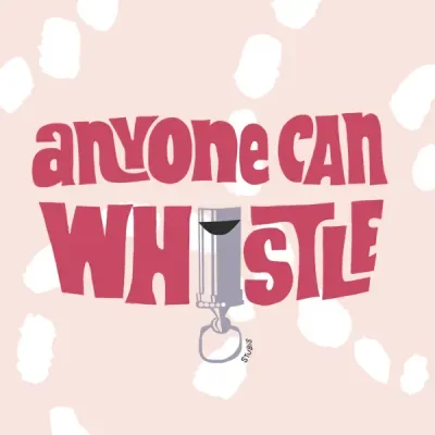 Anyone Can Whistle logo