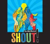 Shout! The Mod Musical