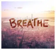 Breathe, Musical, MTI