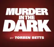 Dark red background with text 'Murder in the Dark' in bold font