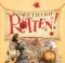 Something Rotten!